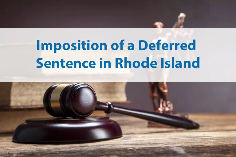 Imposition of a Deferred Sentence in Rhode Island