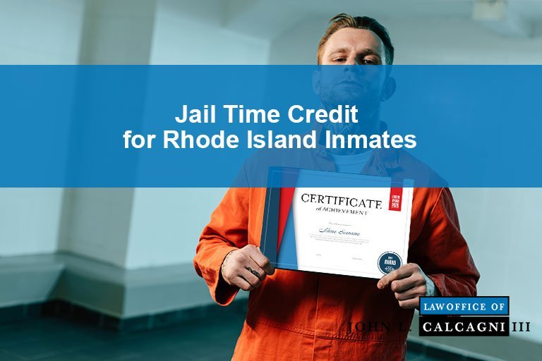 Jail Time Credit for Rhode Island Inmates