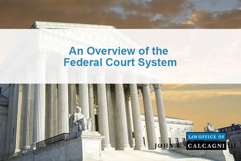 An Overview of the Federal Court System