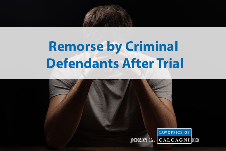 Remorse by Criminal Defendants After Trial