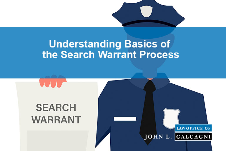 Understanding Basics of the Search Warrant Process