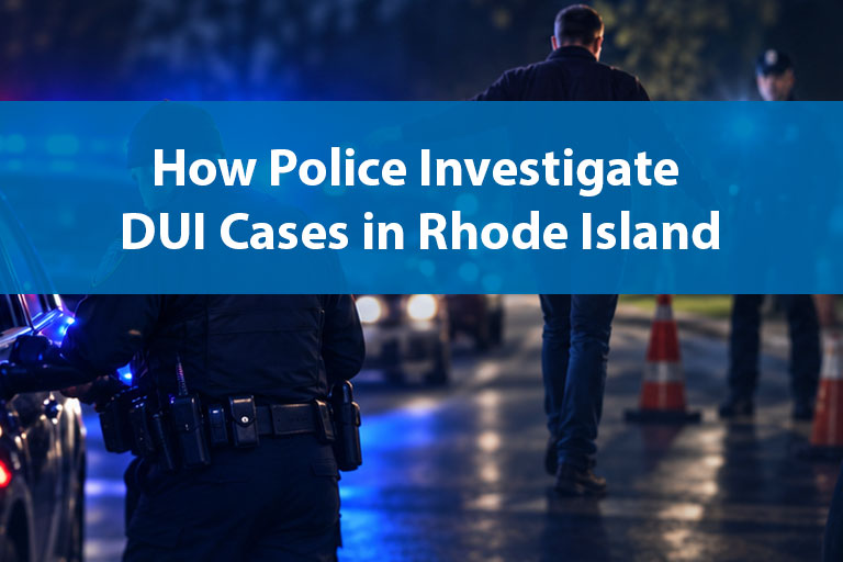 How Police Investigate DUI Cases: The 3 Phases of a Drunk Driving Investigation