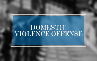 Domestic Violence Offenses